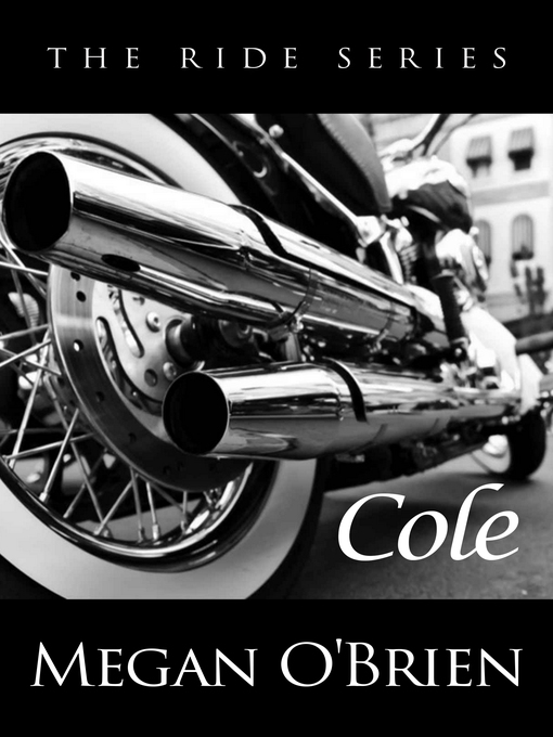 Title details for Cole by Megan O'Brien - Available